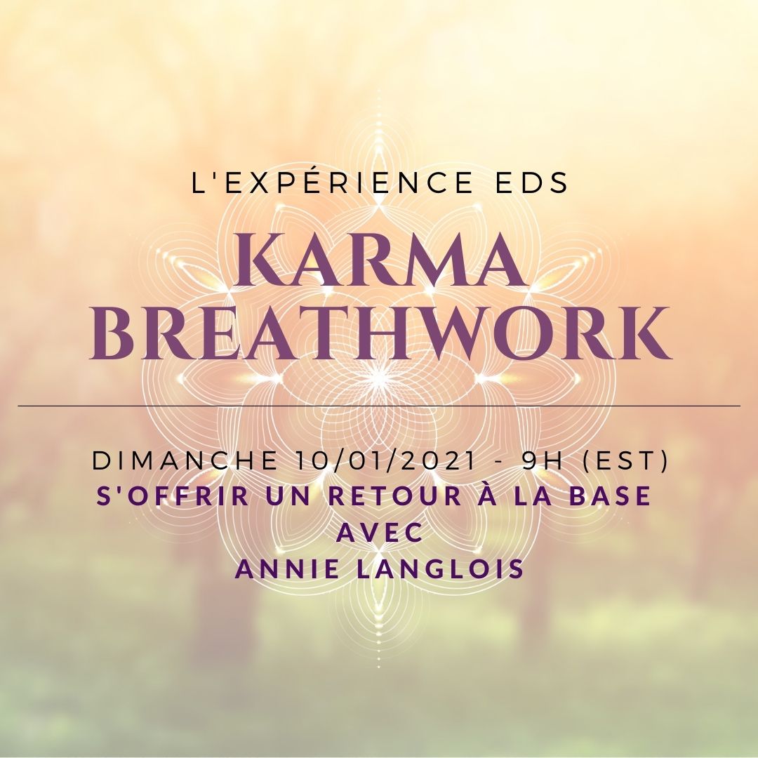 S'offrir un retour à la base ! Classe Karma Breathwork Gratuite: INSCRIPTION REQUISE