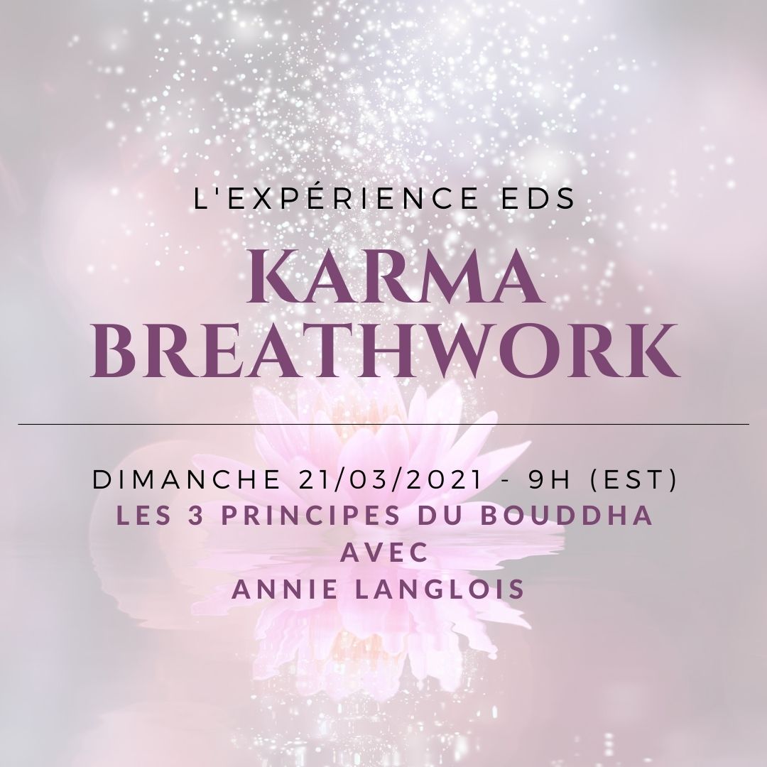 Les 3 principes du Bouddha Classe Karma Breathwork gratuite - INSCRIPTION OBLIGATOIRE