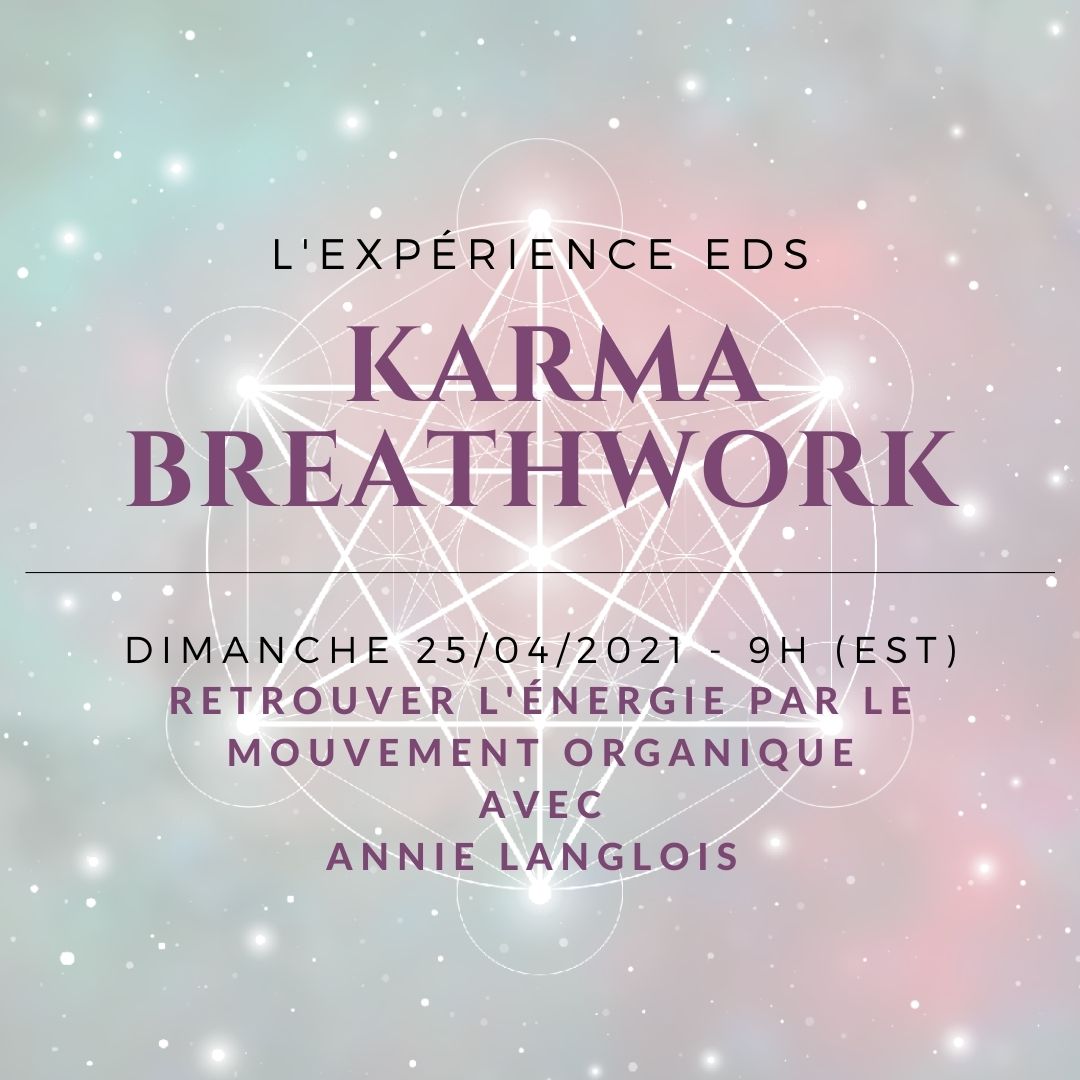 Retrouver l'énergie par le mouvement organique. Classe Karma Breathwork gratuite - INSCRIPTION OBLIGATOIRE