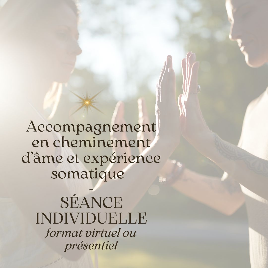 Accompagnement en cheminement d'âme et expérience somatique