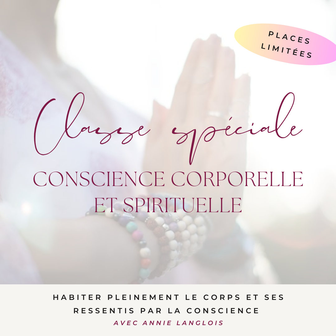 Classe spéciale: Conscience corporelle et spirituelle